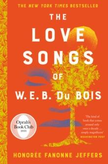 The Love Songs of W.E.B. Du Bois