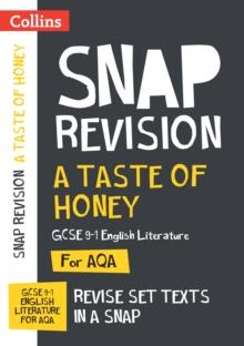 A Taste of Honey AQA GCSE 9-1 English Literature Text Guide : Ideal for the 2024 and 2025 Exams