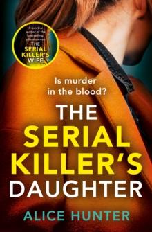 The Serial Killers Daughter