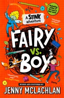 Stink: Fairy vs Boy : A Stink Adventure