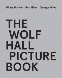 The Wolf Hall Picture Book