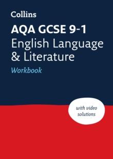 AQA GCSE 9-1 English Language and Literature Workbook : Ideal for the 2024 and 2025 Exams