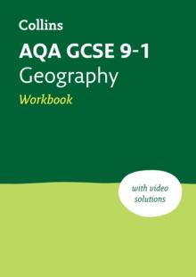 AQA GCSE 9-1 Geography Workbook : Ideal for the 2024 and 2025 Exams