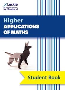 Higher Applications of Maths : Comprehensive Textbook for the Cfe