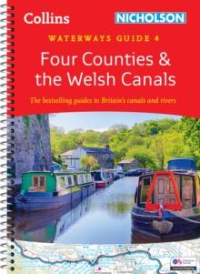 Four Counties and the Welsh Canals : For Everyone with an Interest in Britains Canals and Rivers