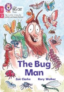 The Bug Man : Phase 2 Set 5