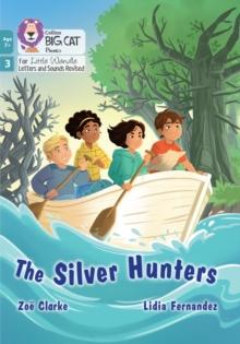 The Silver Hunters : Phase 3 Set 1