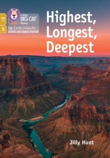 Highest, Longest, Deepest : Phase 5 Set 1