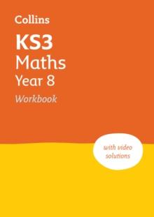 KS3 Maths Year 8 Workbook : Ideal for Year 8