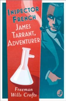 Inspector French: James Tarrant, Adventurer