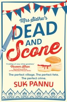 Mrs Sidhus Dead and Scone