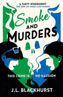 The Smoke and Murders