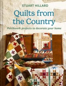 Quilts from the Country : Patchwork Projects to Decorate Your Home