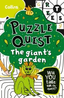 The Giants Garden : Solve More Than 100 Puzzles in This Adventure Story for Kids Aged 7+