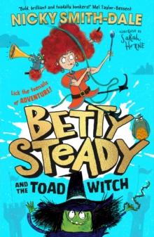 Betty Steady and the Toad Witch