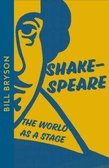 Shakespeare : The World as a Stage