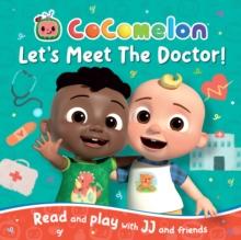 COCOMELON: LET'S MEET THE DOCTOR PICTURE BOOK