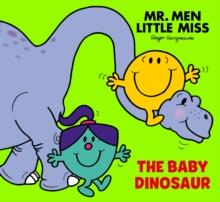 Mr Men Little Miss: The Baby Dinosaur