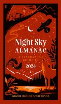 Night Sky Almanac 2024 : A stargazer's guide