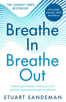 Breathe In, Breathe Out