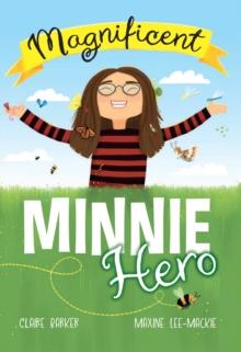 Magnificent Minnie Hero : Fluency 5