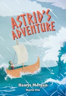 Astrid's Adventure : Fluency 10