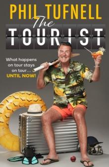 The Tourist : What Happens on Tour Stays on Tour  Until Now!