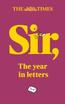 The Times Sir : The year in letters (1st edition)