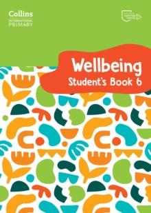 International Primary Wellbeing Student's Book 6