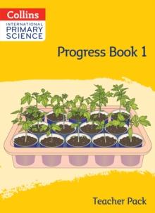 International Primary Science Progress Book Teacher Pack: Stage 1