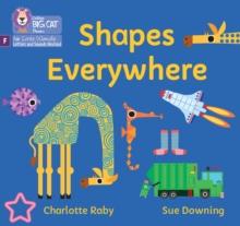 Shapes Everywhere : Foundations for Phonics