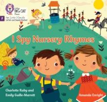 I Spy Nursery Rhymes : Foundations for Phonics