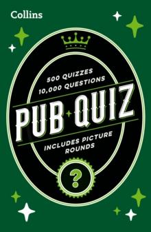 Collins Pub Quiz : Easy, Medium and Hard Questions with Picture Rounds