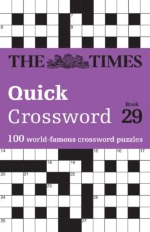 The Times Quick Crossword Book 29 : 100 General Knowledge Puzzles