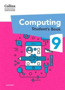 International Lower Secondary Computing Student's Book: Stage 9