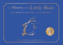 The Story of the Little Mole who knew it was none of his business