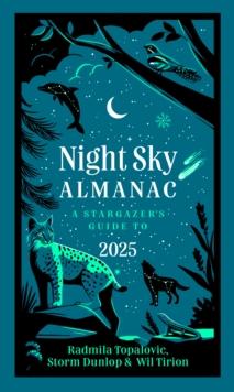 Night Sky Almanac 2025 : A stargazer's guide