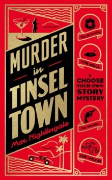 Murder in Tinseltown : A Choose-Your-Own-Story Mystery