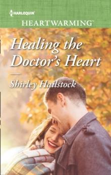 Healing The Doctor's Heart