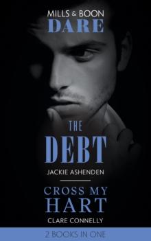 The Debt / Cross My Hart : The Debt / Cross My Hart