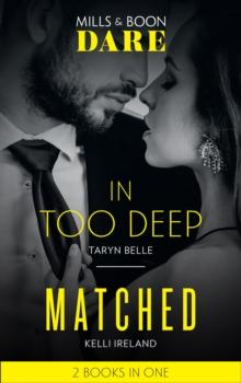 In Too Deep / Matched : In Too Deep / Matched