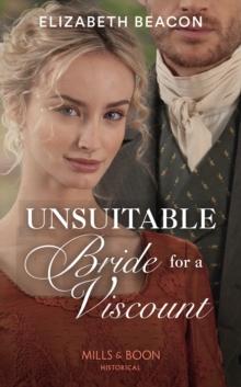 Unsuitable Bride For A Viscount