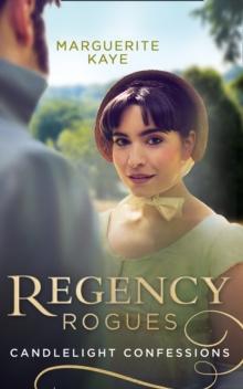 Regency Rogues: Candlelight Confessions : Outrageous Confessions of Lady Deborah / the Beauty within