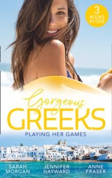 Gorgeous Greeks: Playing Her Games : Playing by the Greek's Rules (Puffin Island) / Changing Constantinou's Game / Falling for Dr Dimitriou