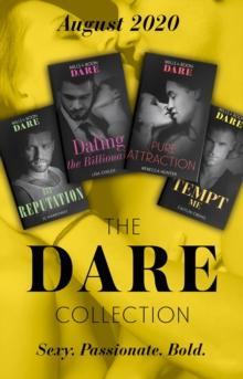 The Dare Collection August 2020 : Tempt Me (Filthy Rich Billionaires) / Pure Attraction / Bad Reputation / Dating the Billionaire