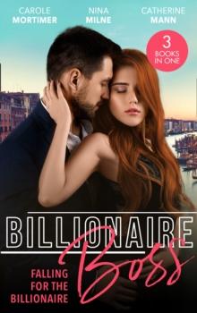 Billionaire Boss: Falling For The Billionaire : Rumours on the Red Carpet (Scandal in the Spotlight) / Claimed by the Wealthy Magnate / Playing for Keeps