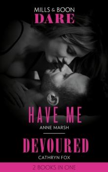 Have Me / Devoured : Have Me / Devoured