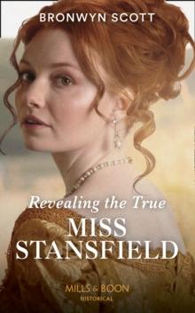 The Revealing The True Miss Stansfield