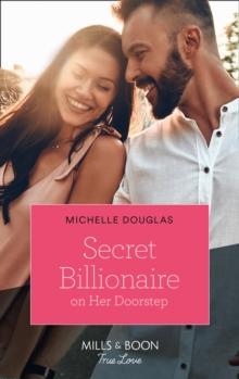 Secret Billionaire On Her Doorstep