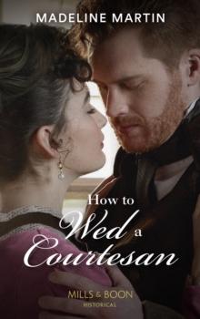 How To Wed A Courtesan